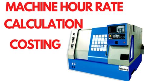 cnc machine shop rate|calculating machine cost per hour.